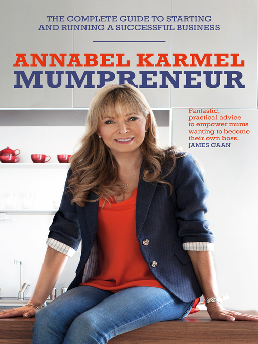 Title details for How to Be a Mumpreneur by Annabel Karmel - Wait list